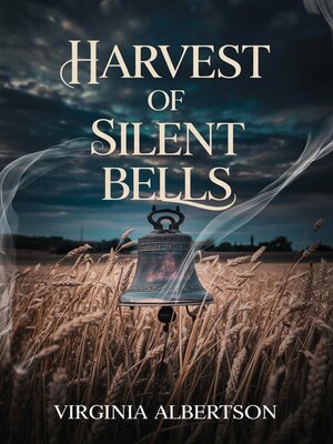 cover image of Harvest of Silent Bells